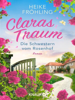 cover image of Die Schwestern vom Rosenhof. Claras Traum